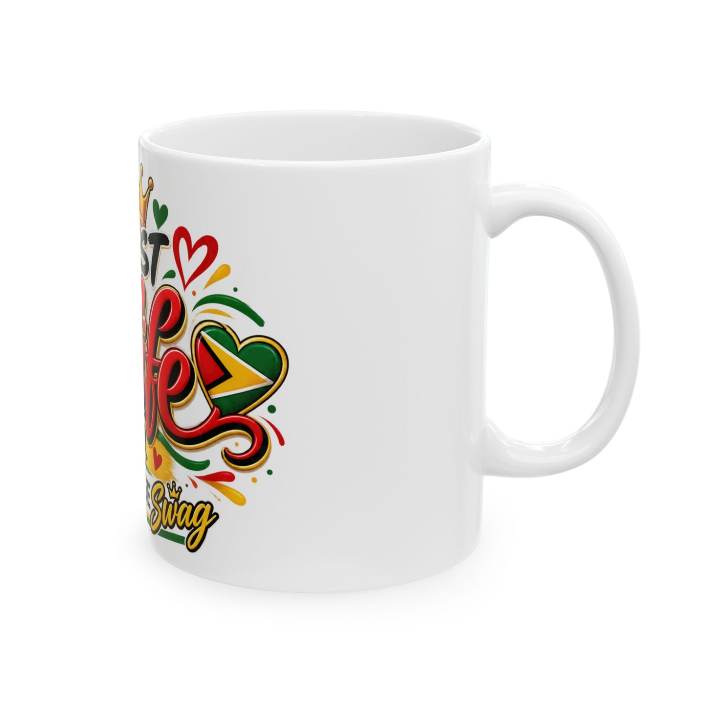 Best Wife Ever Guyanese Swag Ceramic Mug — 11oz/15oz