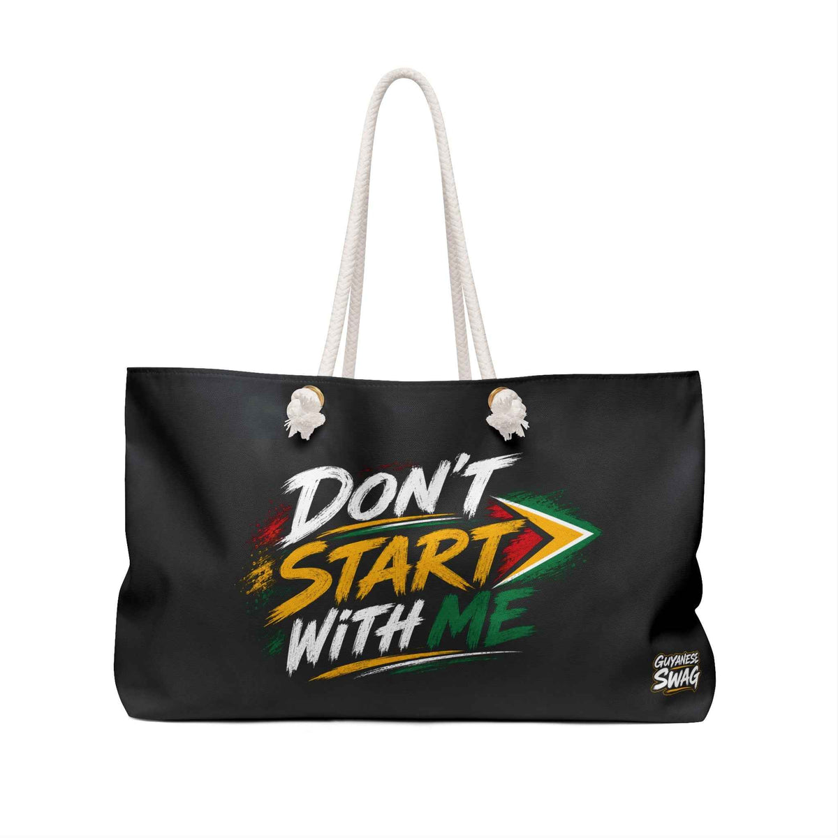 Don't Start With Me Weekender Bag — Bold Graphic Travel Tote