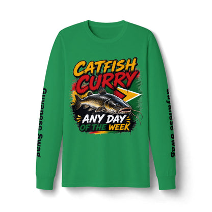 Guyanese Swag Catfish Curry Long Sleeve Tee — Any Day of the Week