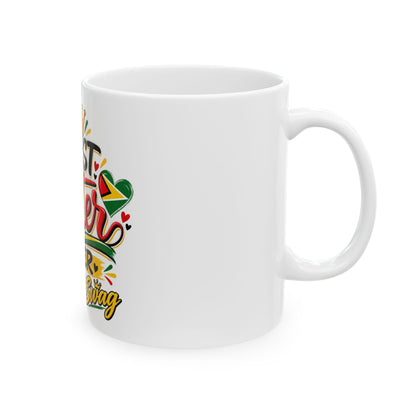 Best Sister Ever Guyanese Swag Mug — Ceramic Coffee Cup (11oz/15oz)