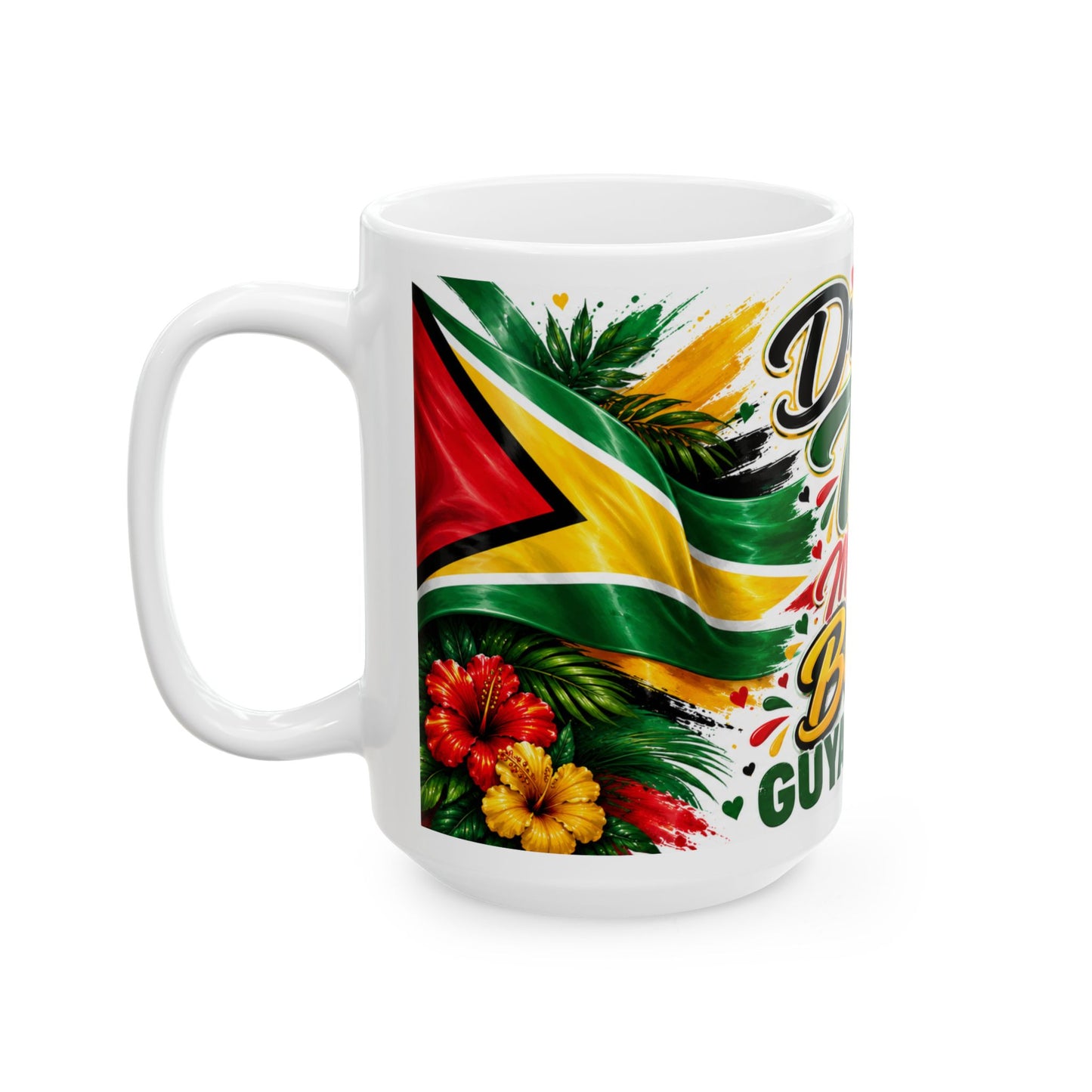 Guyana Flag Tea Mug — "Drinking Tea and Minding My Business" Ceramic Coffee Cup (11oz & 15oz)