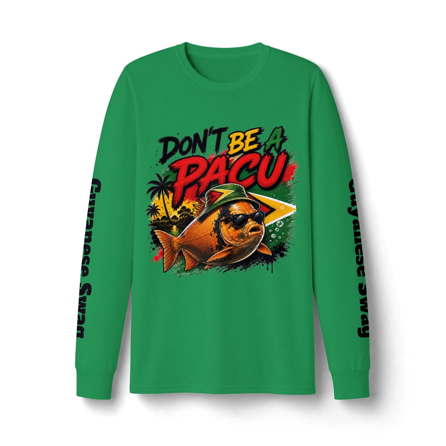 Guyanese Swag Long Sleeve Tee — "Don't Be a Pacu" Tropical Fishing Shirt