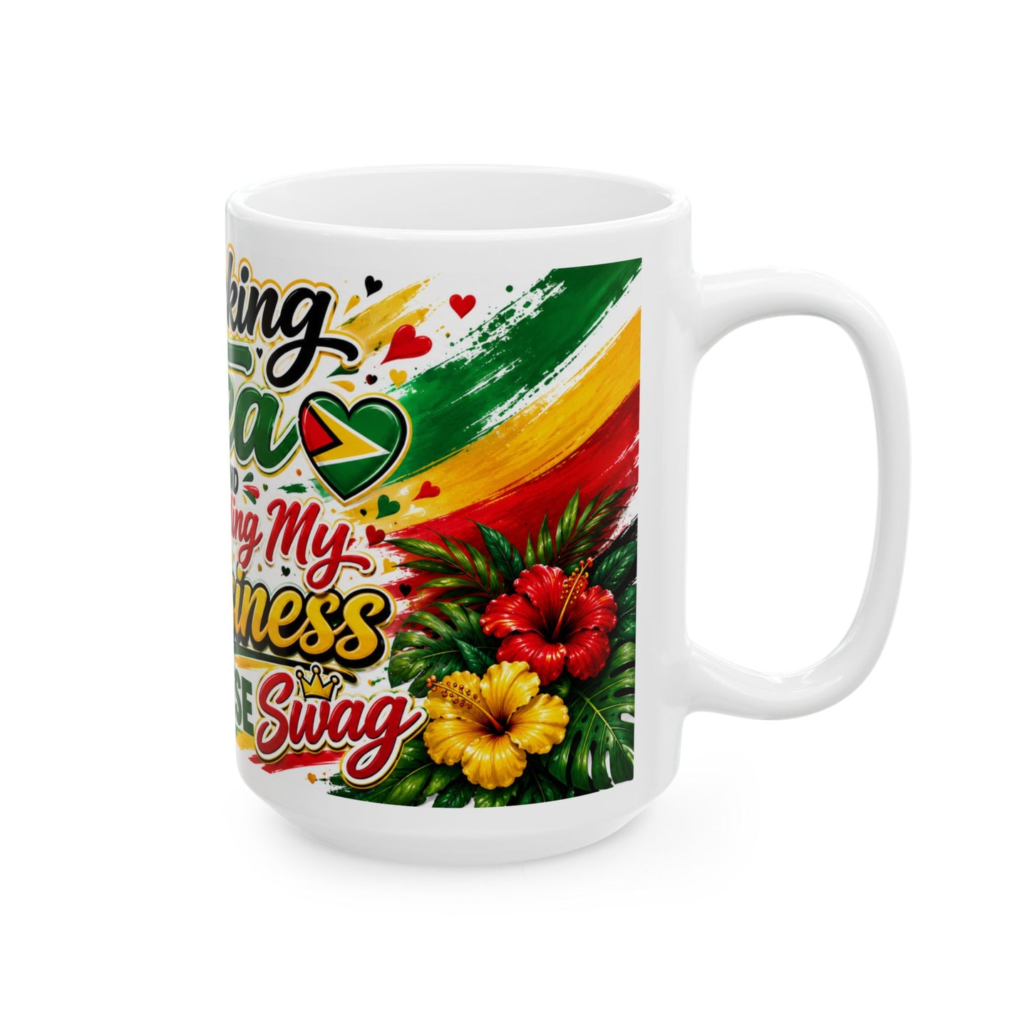 Guyana Flag Tea Mug — "Drinking Tea and Minding My Business" Ceramic Coffee Cup (11oz & 15oz)