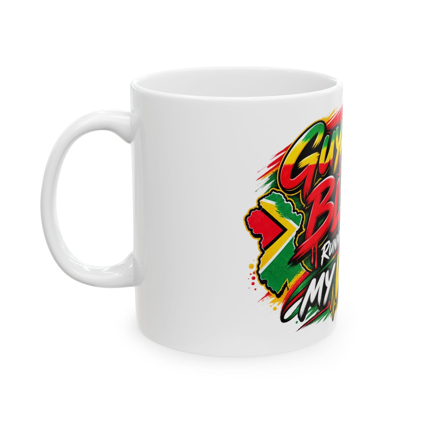 Guyanese Blood Running Through My Veins Ceramic Mug (11oz & 15oz)