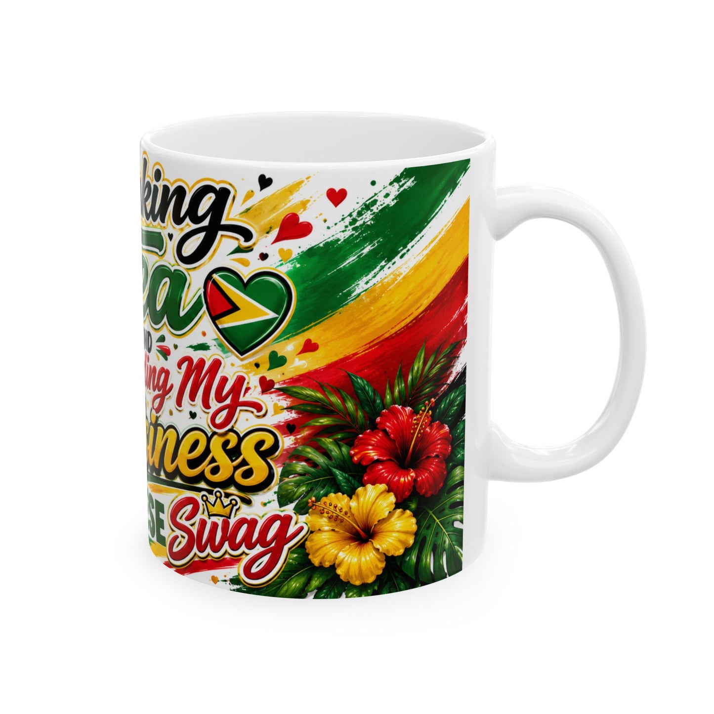 Guyana Flag Tea Mug — "Drinking Tea and Minding My Business" Ceramic Coffee Cup (11oz & 15oz)