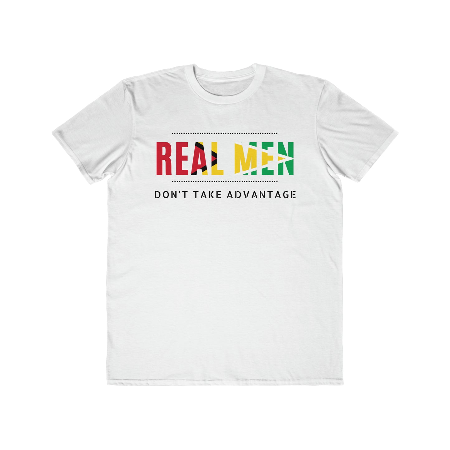 Real Men Don't Take Advantage Sexual Abuse Awareness Men's Lightweight Fashion Tee by Guyanese Swag