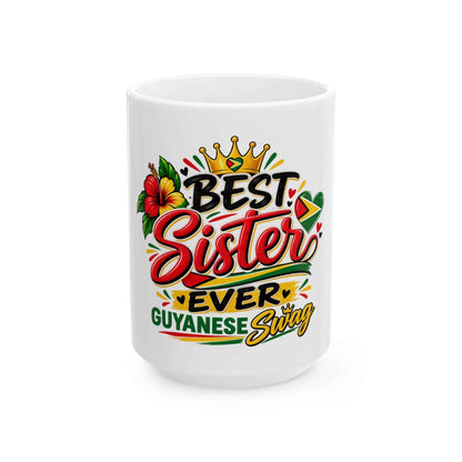 Best Sister Ever Guyanese Swag Mug in 15oz, second size front view