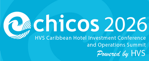 CHICOS – Caribbean Hotel Investment Conference & Operations Summit