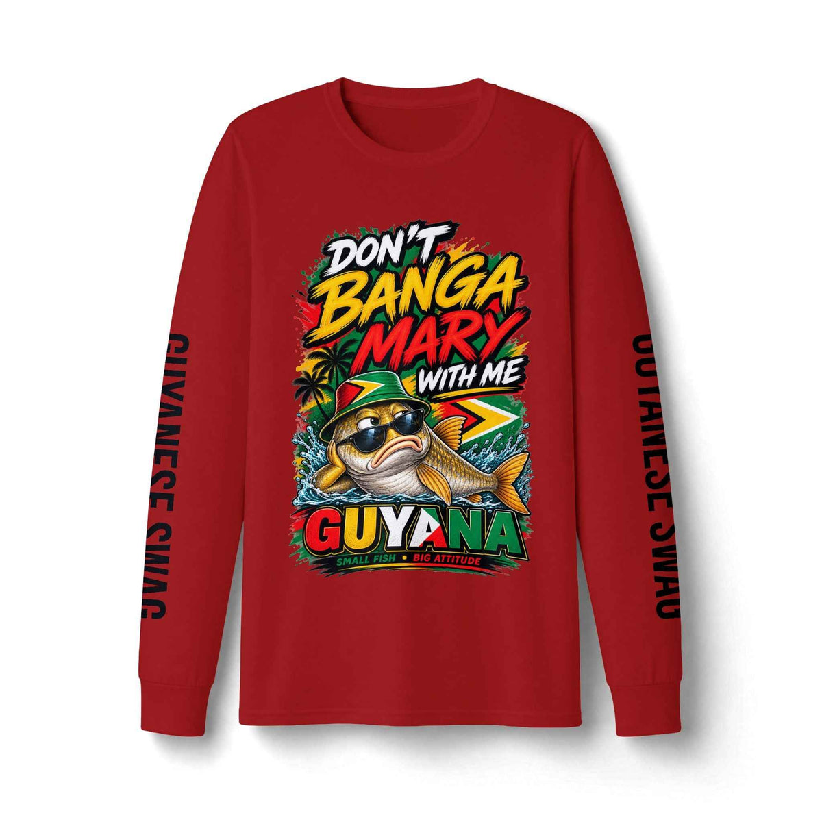 Don't Banga Mary With Me Guyana Long Sleeve Shirt in True Red, front view