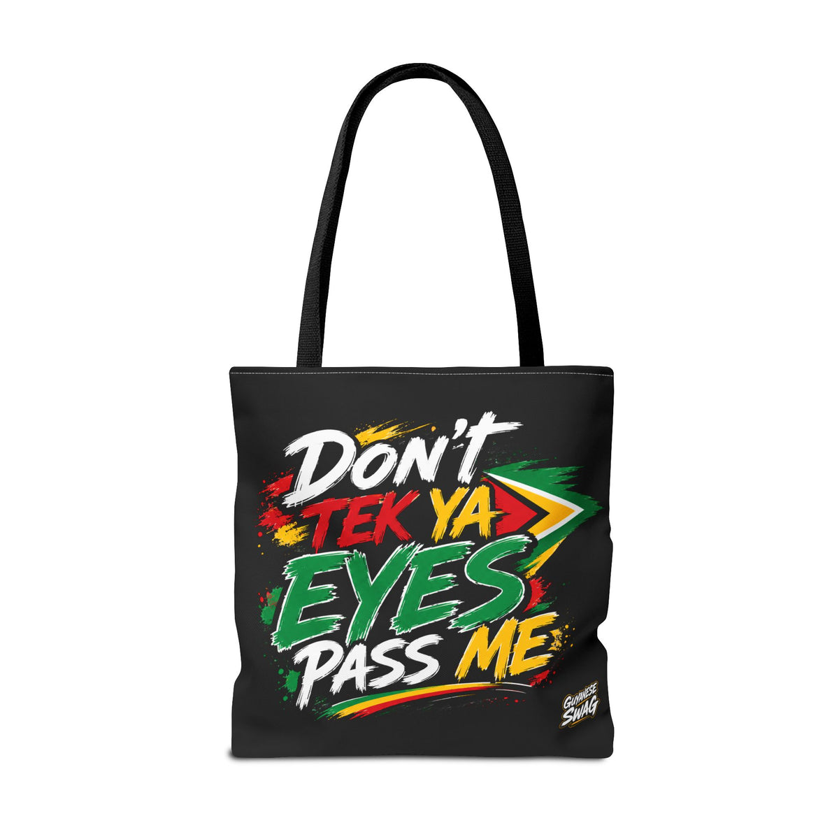 Don't Tek Ya Eyes Pass Me Black Tote Bag, alternate product view 12