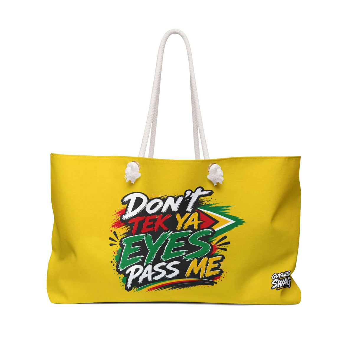 Don't Tek Ya Eyes Pass Me Gold Weekender