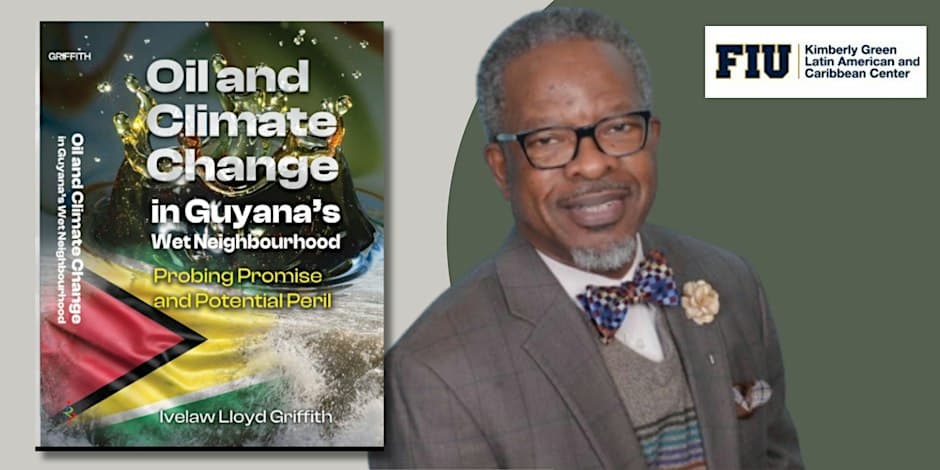 Oil and Climate Change in Guyana’s Wet Neighborhood