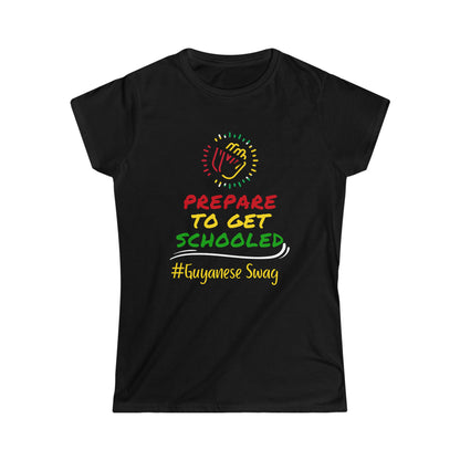 Guyanese Swag Prepared to Get Schooled Woman's Black Softstyle Tee with Guyana Flag