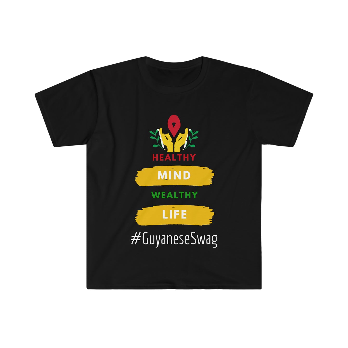 Healthy Mind Wealthy Life Unisex Softstyle T-Shirt by Guyanese Swag