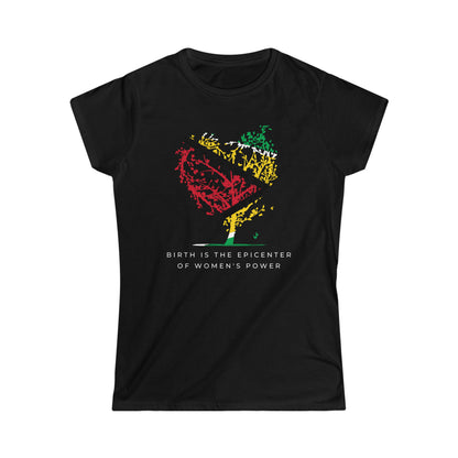 “Birth is the epicenter of women's power”  Black Soft style Women Short Sleeve T-Shirt by Guyanese Swag